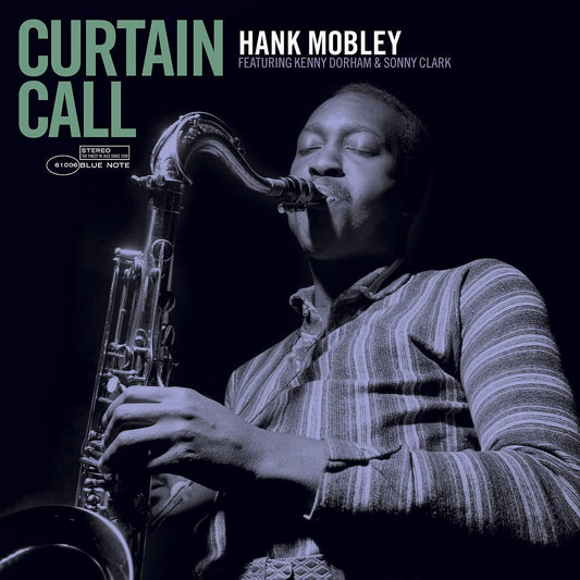Hank Mobley Featuring Kenny Dorham & Sonny Clark – Curtain Call | Tone Poet Series