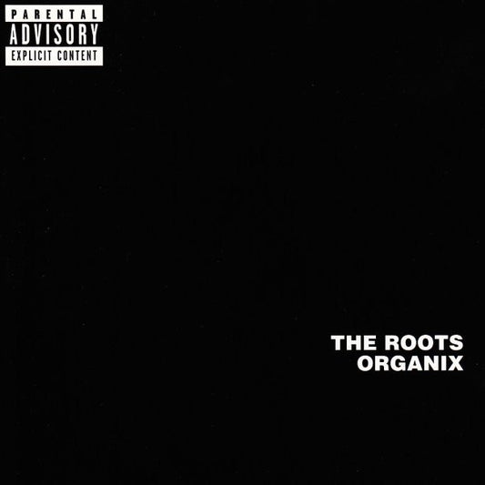 The Roots – Organix