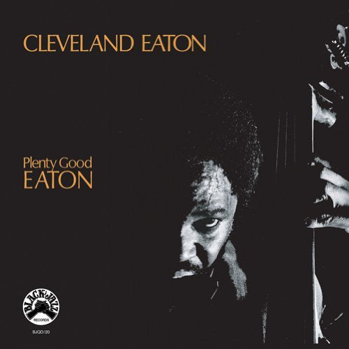 Cleveland Eaton ‎– Plenty Good Eaton