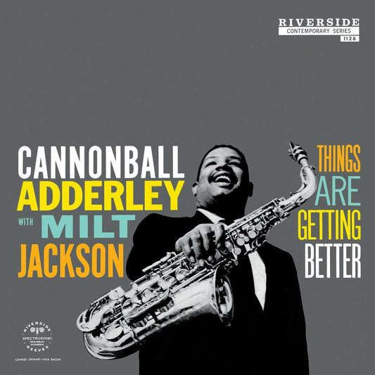 Cannonball Adderley With Milt Jackson ‎– Things Are Getting Better