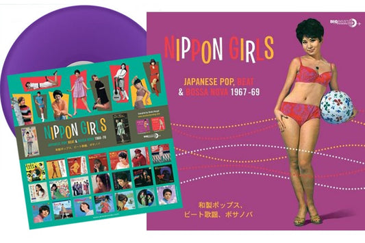 Various ‎– Nippon Girls: Japanese Pop, Beat & Bossa Nova 1967-69