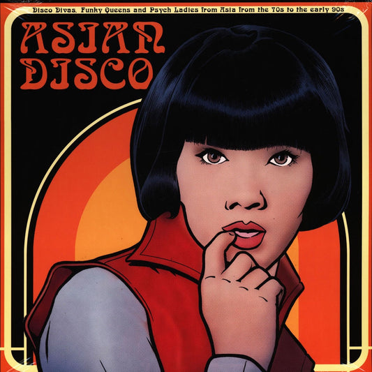 Various – Asian Disco (Disco Divas, Funky Queens And Psych Ladies From Asia From The 70s To The Early 90s)
