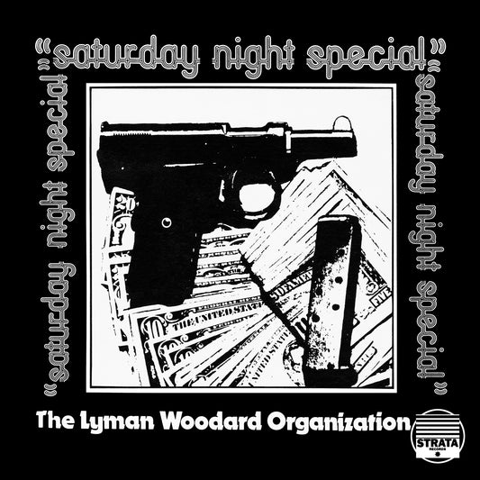 The Lyman Woodard Organization – Saturday Night Special
