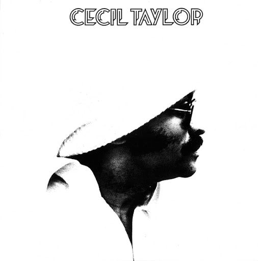 Cecil Taylor – The Great Paris Concert