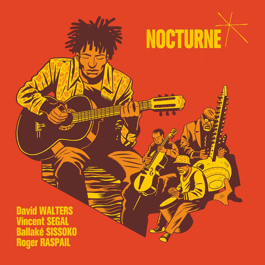 David Walters, Vincent Segal, Ballaké Sissoko, Roger Raspail – Nocturne