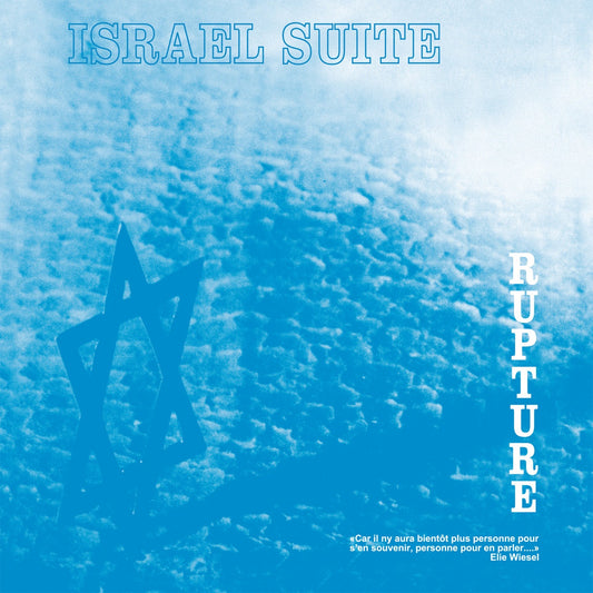 Rupture – Israel Suite / Dominante En Bleu