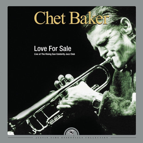 Chet Baker – Love For Sale: Live at the Rising Sun Celebrity Club | RSD2016
