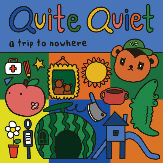 Quite Quiet - A Trip To Nowhere