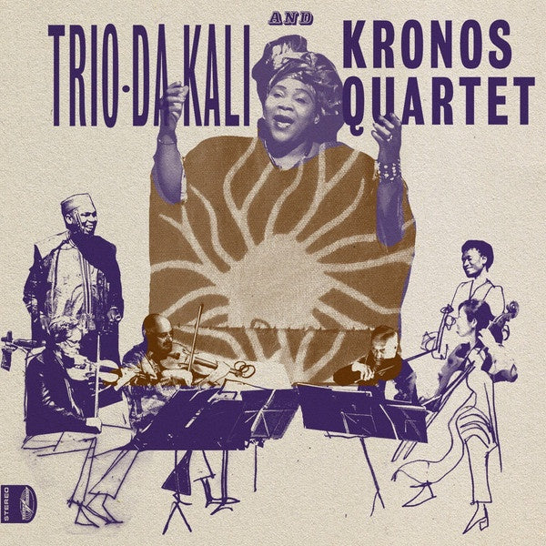 Trio Da Kali And Kronos Quartet – Ladilikan