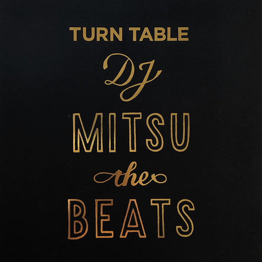 DJ Mitsu The Beats – Turn Table