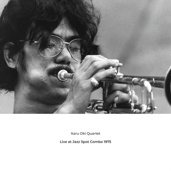 Itaru Oki Quartet – Live At Jazz Spot Combo 1975