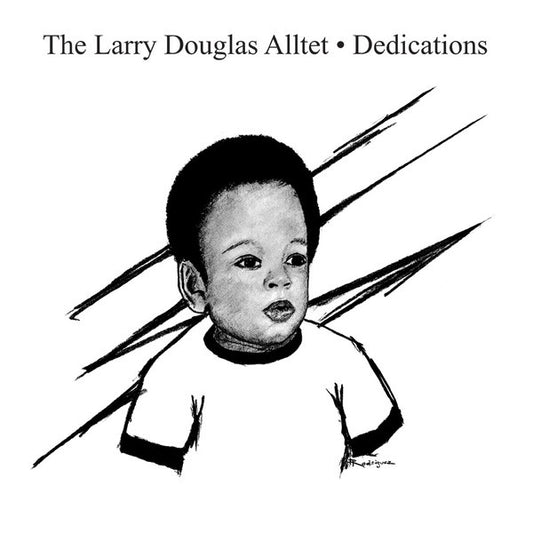 Larry Douglas Alltet – Dedications