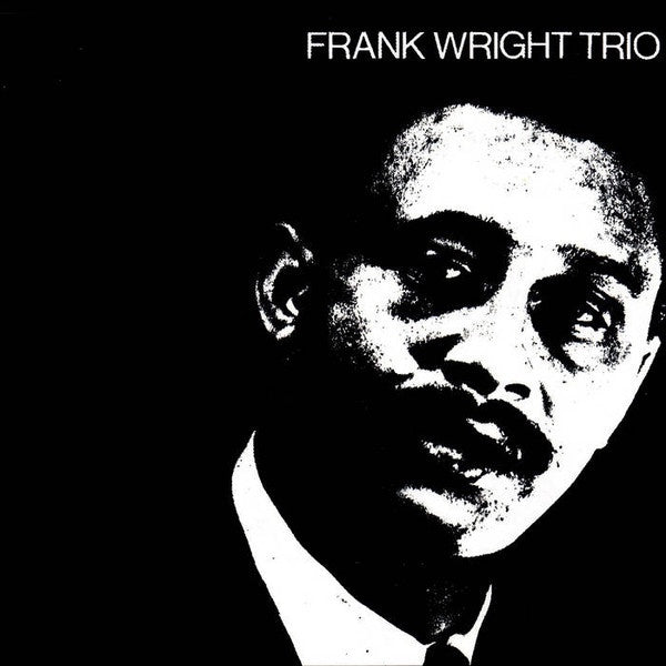 Frank Wright Trio – Frank Wright Trio