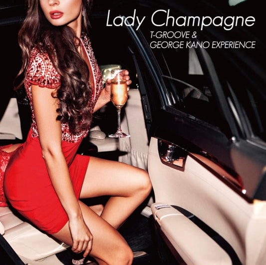 T Groove & George Kano Experience – Lady Champagne