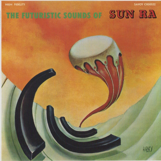 Sun Ra – The Futuristic Sounds of Sun Ra