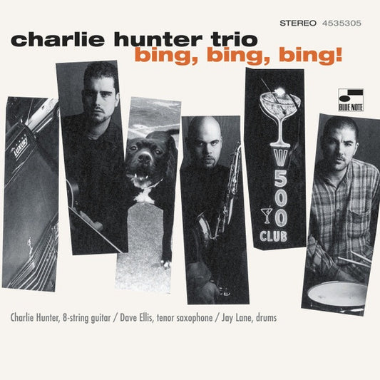 Charlie Hunter Trio – Bing, Bing, Bing! | Classic Vinyl Series
