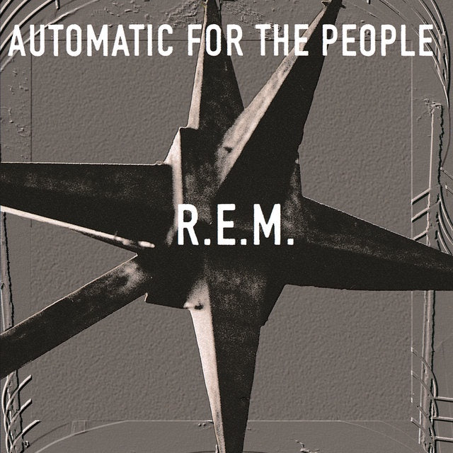 R.E.M. – Automatic For The People | 25th Anniversary