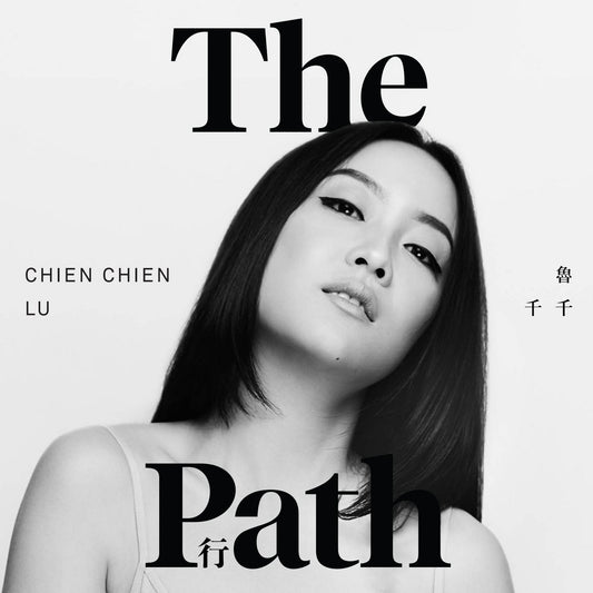 Chien Chien Lu – The Path
