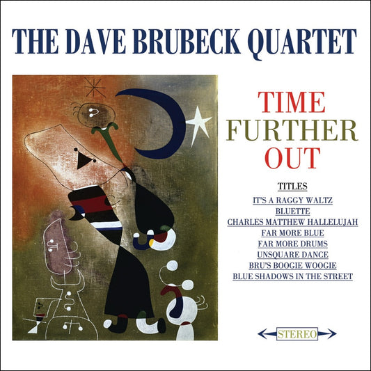 The Dave Brubeck Quartet – Time Further Out | 2023 Reissue
