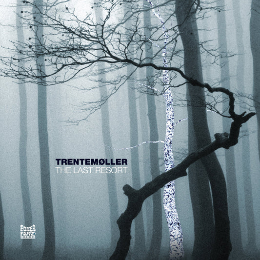 Trentemøller – The Last Resort (3LP 2018 Reissue)