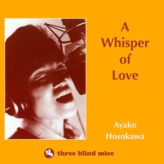 Three Blind Mice - Ayako Hosokawa – A Whisper of Love [Impex reissue]