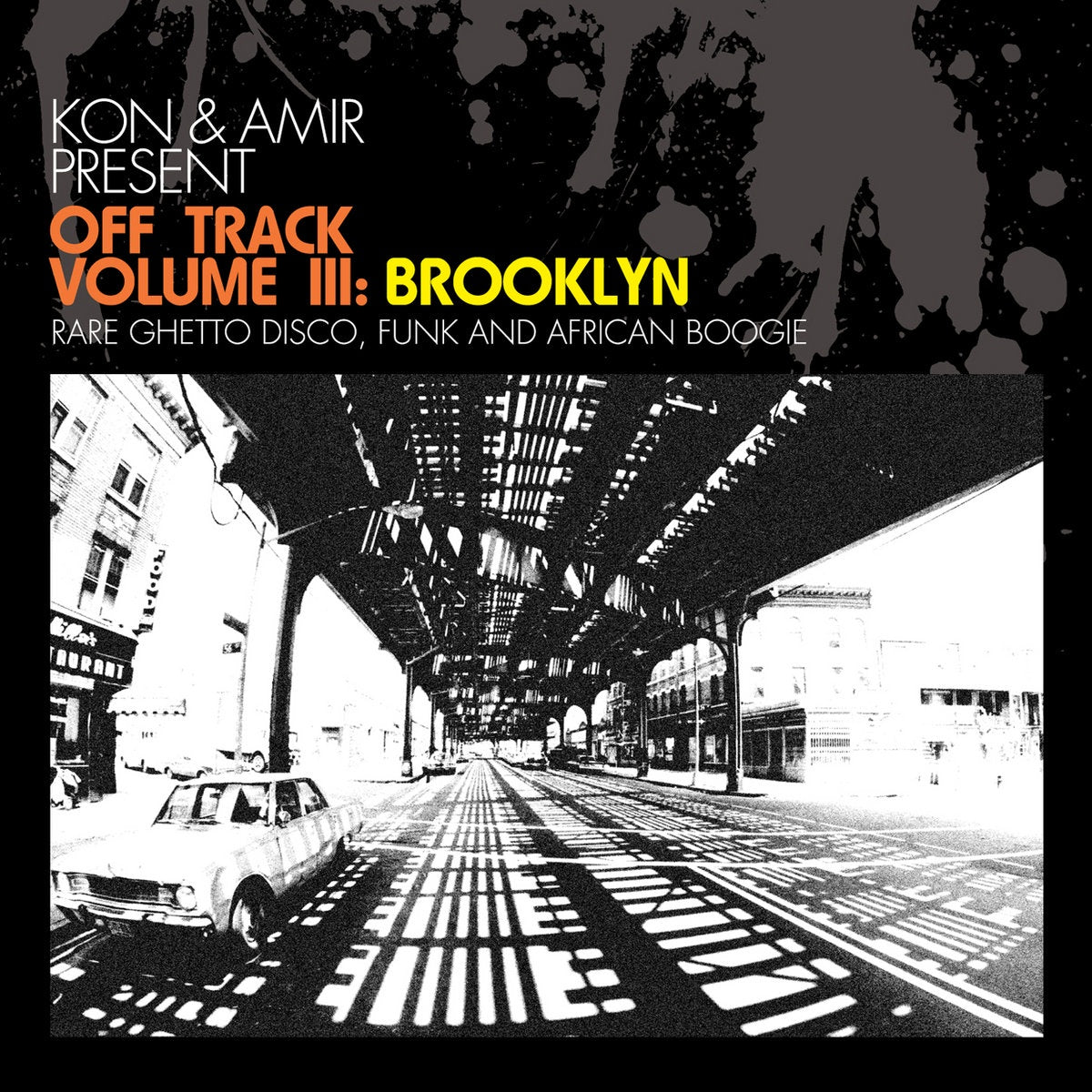 Kon & Amir – Off Track Volume III: Brooklyn
