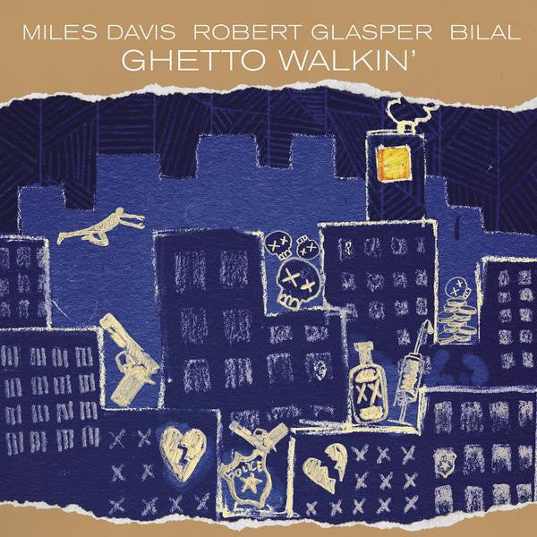 Miles Davis, Robert Glasper, Bilal ‎– Ghetto Walkin'
