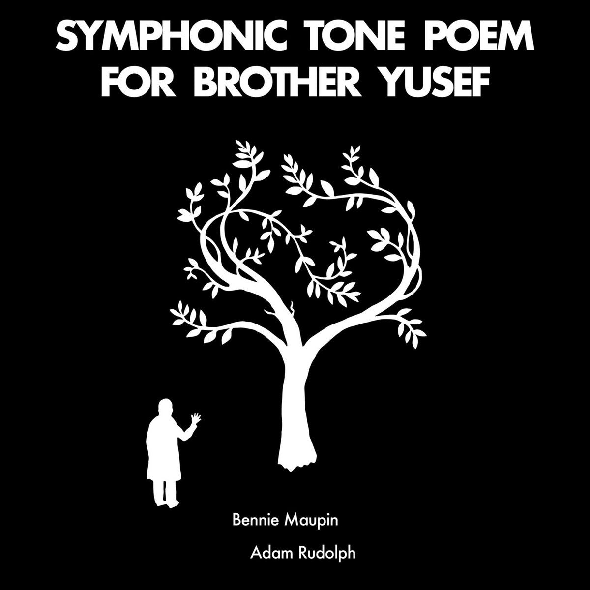 Bennie Maupin, Adam Rudolph – Symphonic Tone Poem For Brother Yusef