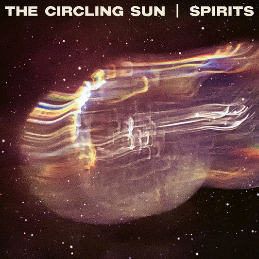 The Circling Sun – Spirits