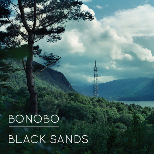 Bonobo ‎– Black Sands