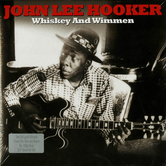 John Lee Hooker ‎– Whiskey And Wimmen