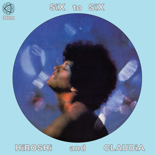 Hiroshi And Claudia ‎– Six To Six