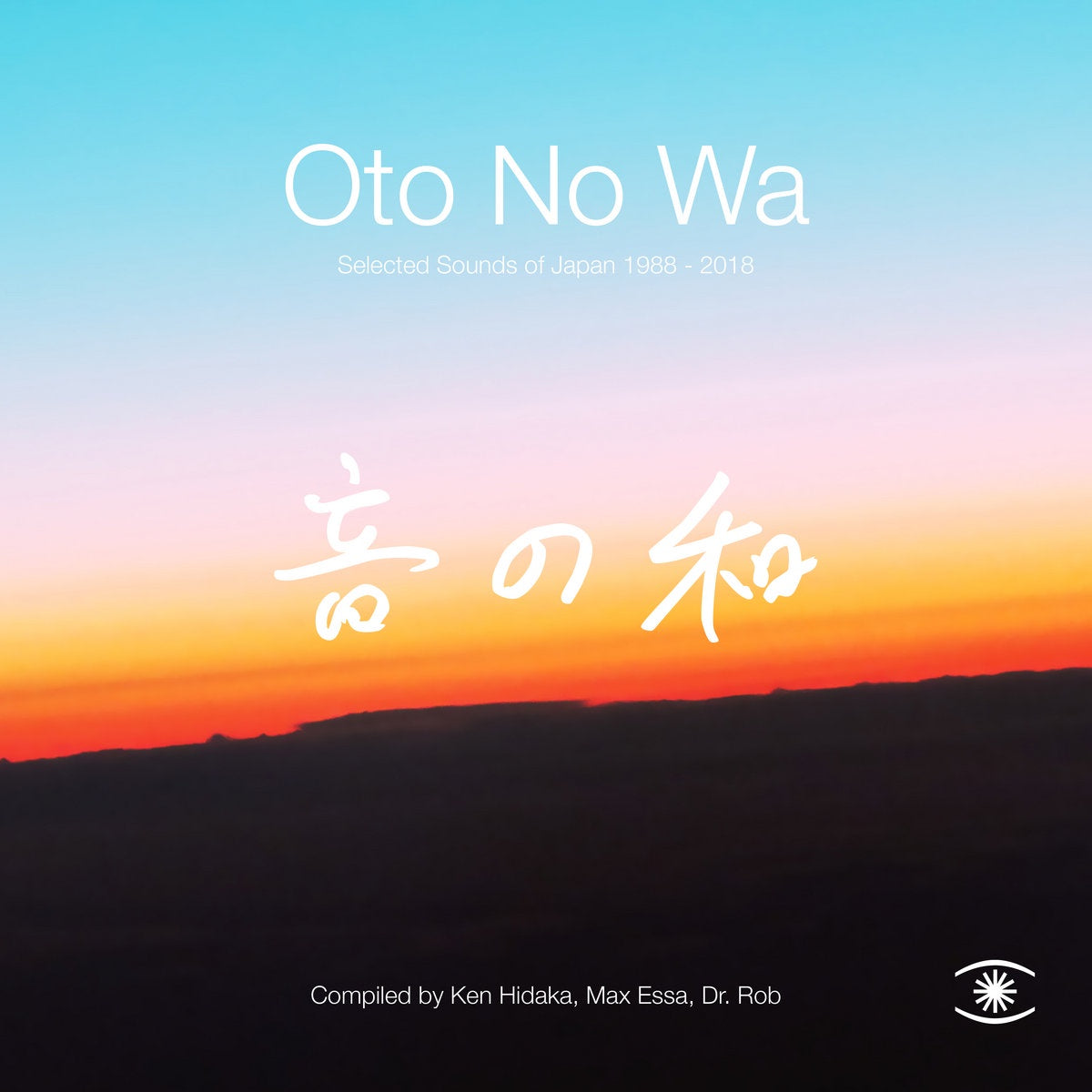 Various ‎– Oto No Wa: Selected Sounds Of Japan 1988-2018