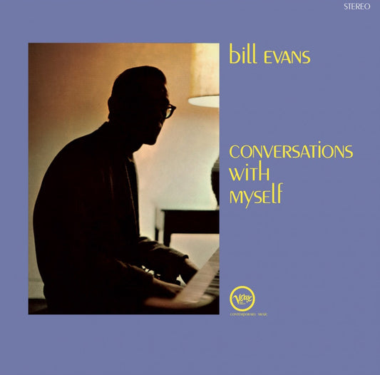 Bill Evans – Conversations With Myself (2016 Reissue / Verve 60 Series)