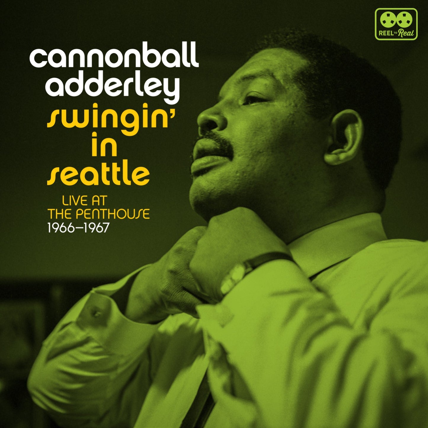 Cannonball Adderley – Swingin' In Seattle: Live At The Penthouse (1966 to 1967) | RSD Black Friday