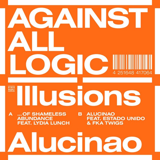 Against All Logic  ‎– Illusions Of Shameless Abundance