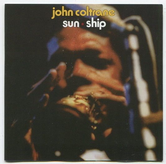 John Coltrane ‎– Sun Ship