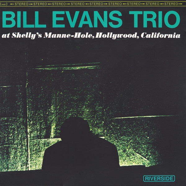 Bill Evans Trio ‎– At Shelly's Manne-Hole, Hollywood, California