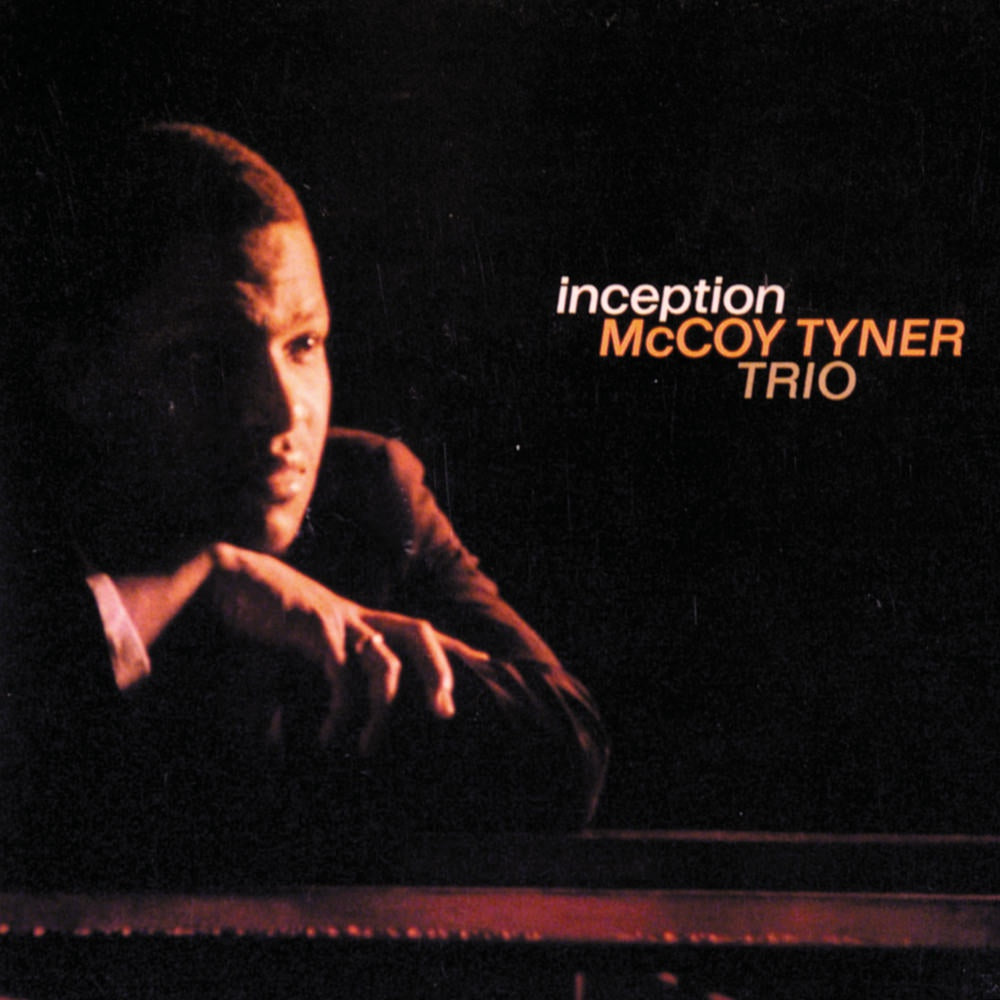 McCoy Tyner Trio ‎– Inception