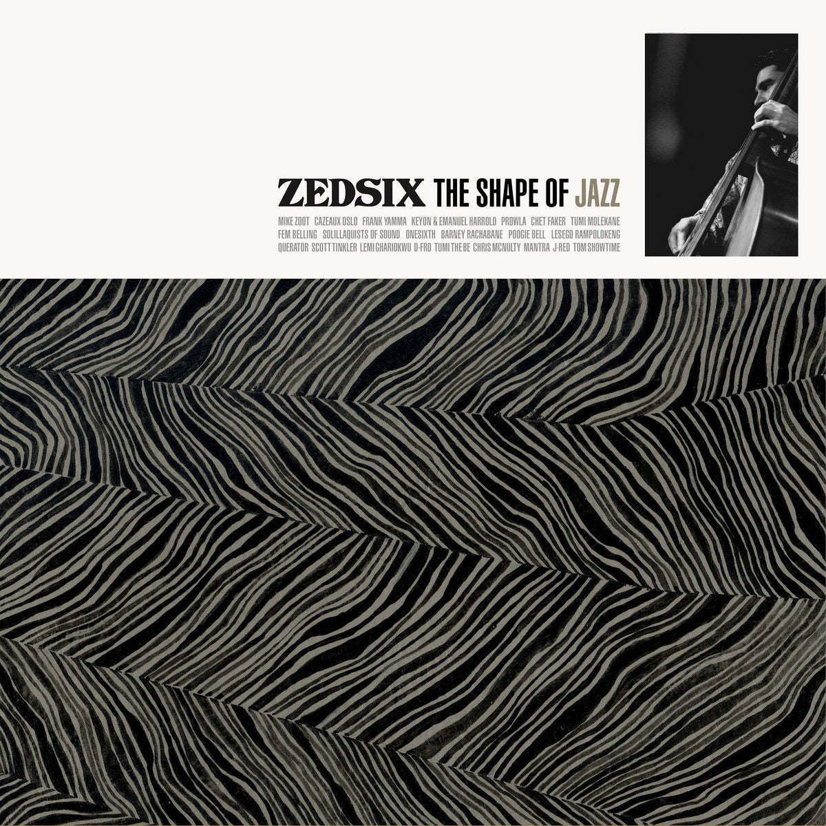 Zedsix – The Shape of Jazz