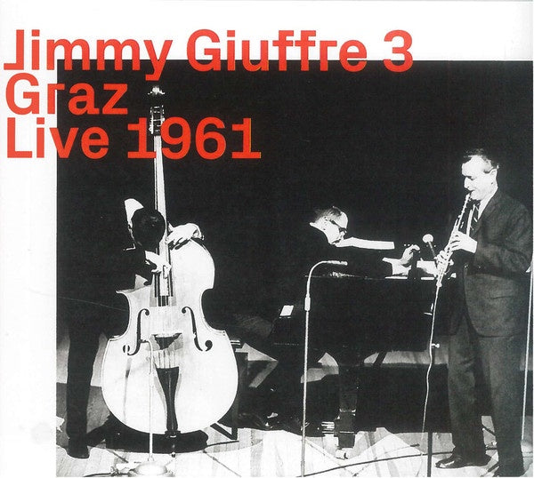 Jimmy Giuffre 3 ‎– Graz Live 1961