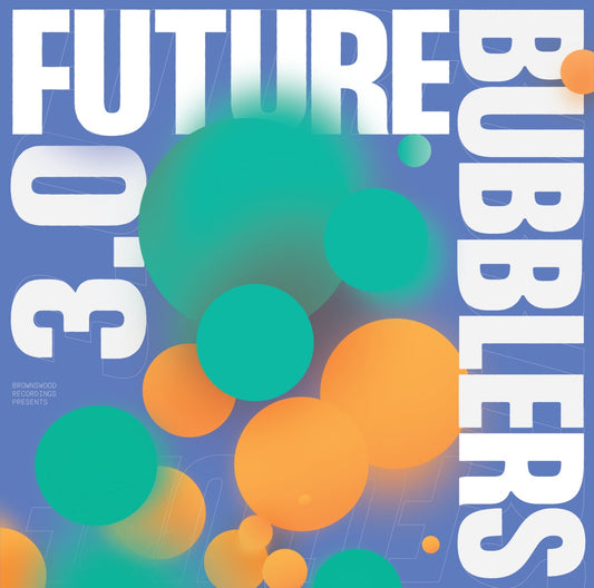 Various – Future Bubblers 3.0