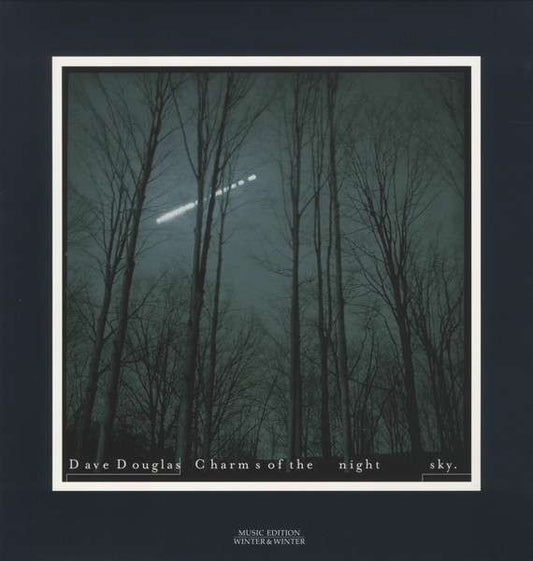 Dave Douglas ‎– Charms Of The Night Sky