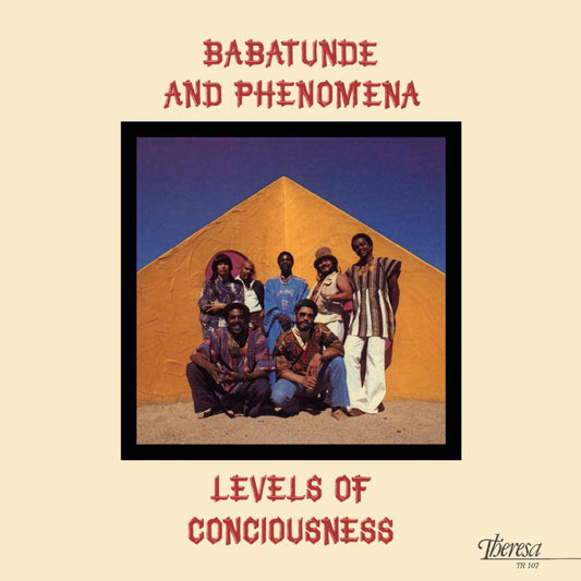 Babatunde Lea And Phenomena - Levels Of Consciousness