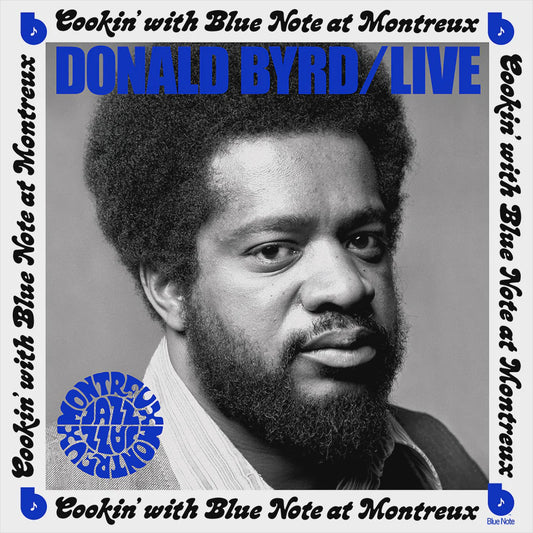 Donald Byrd – Cookin' With Blue Note At Montreux