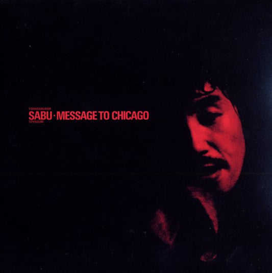 Sabu ‎– Message To Chicago